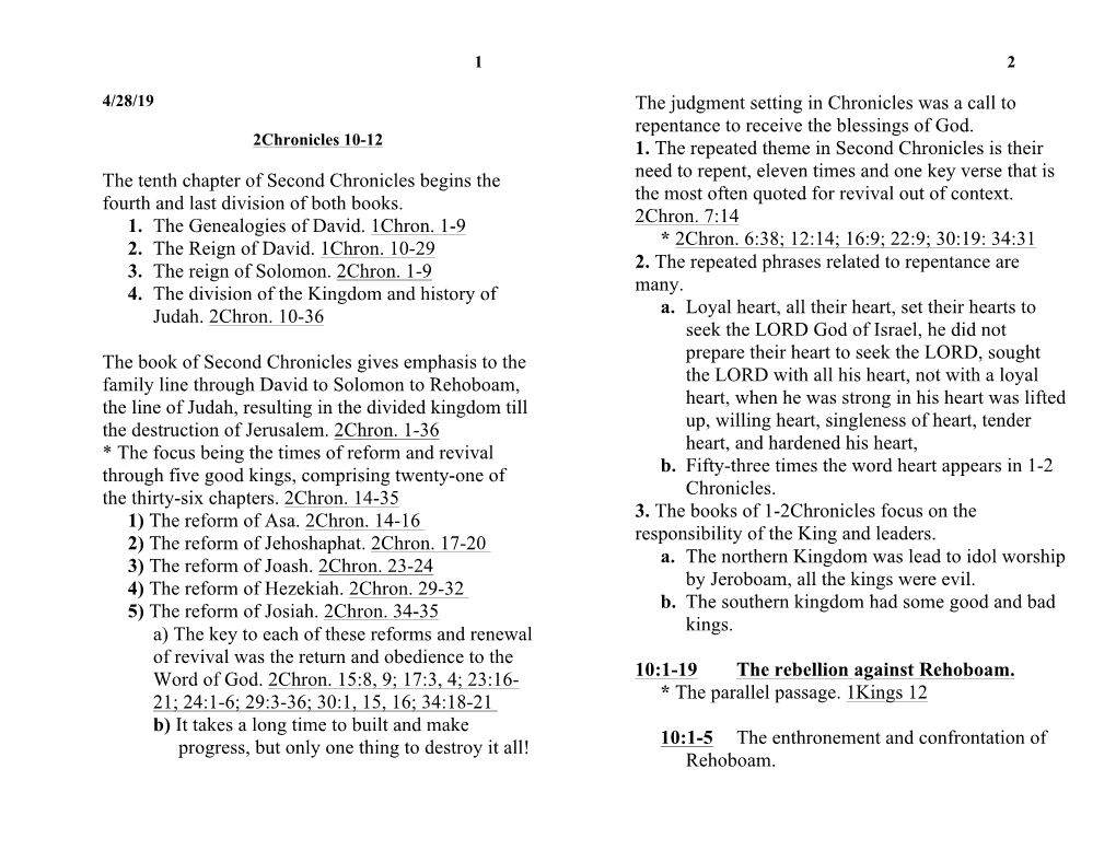 The Tenth Chapter of Second Chronicles Begins the Fourth and Last Division of Both Books. 1. the Genealogies of David. 1Chron. 1