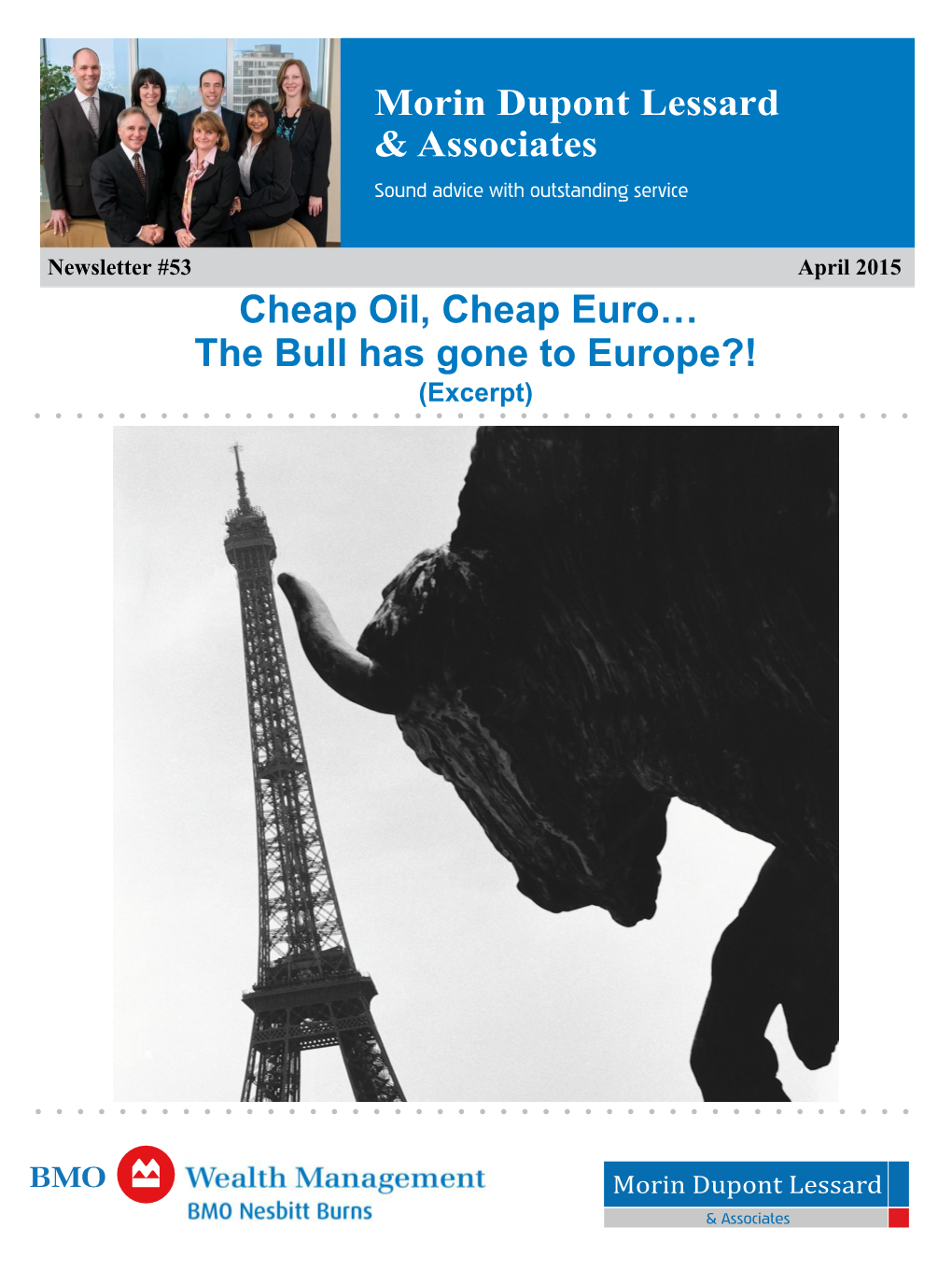 Cheap Oil, Cheap Euro… the Bull Has Gone to Europe?! (Excerpt) Table of Contents