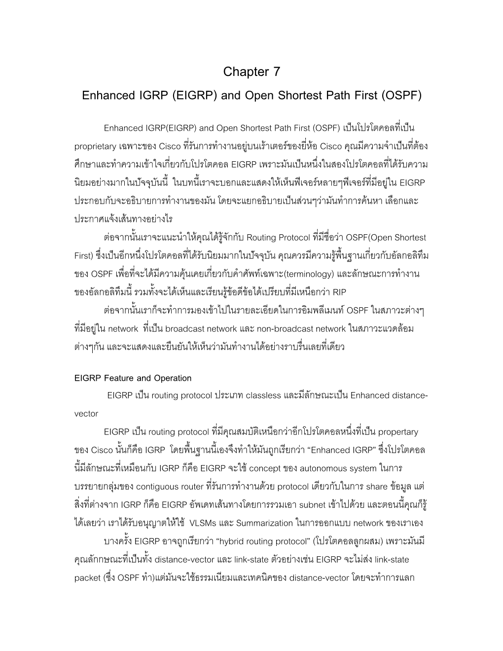 Enhanced IGRP (EIGRP) and Open Shortest Path First (OSPF)