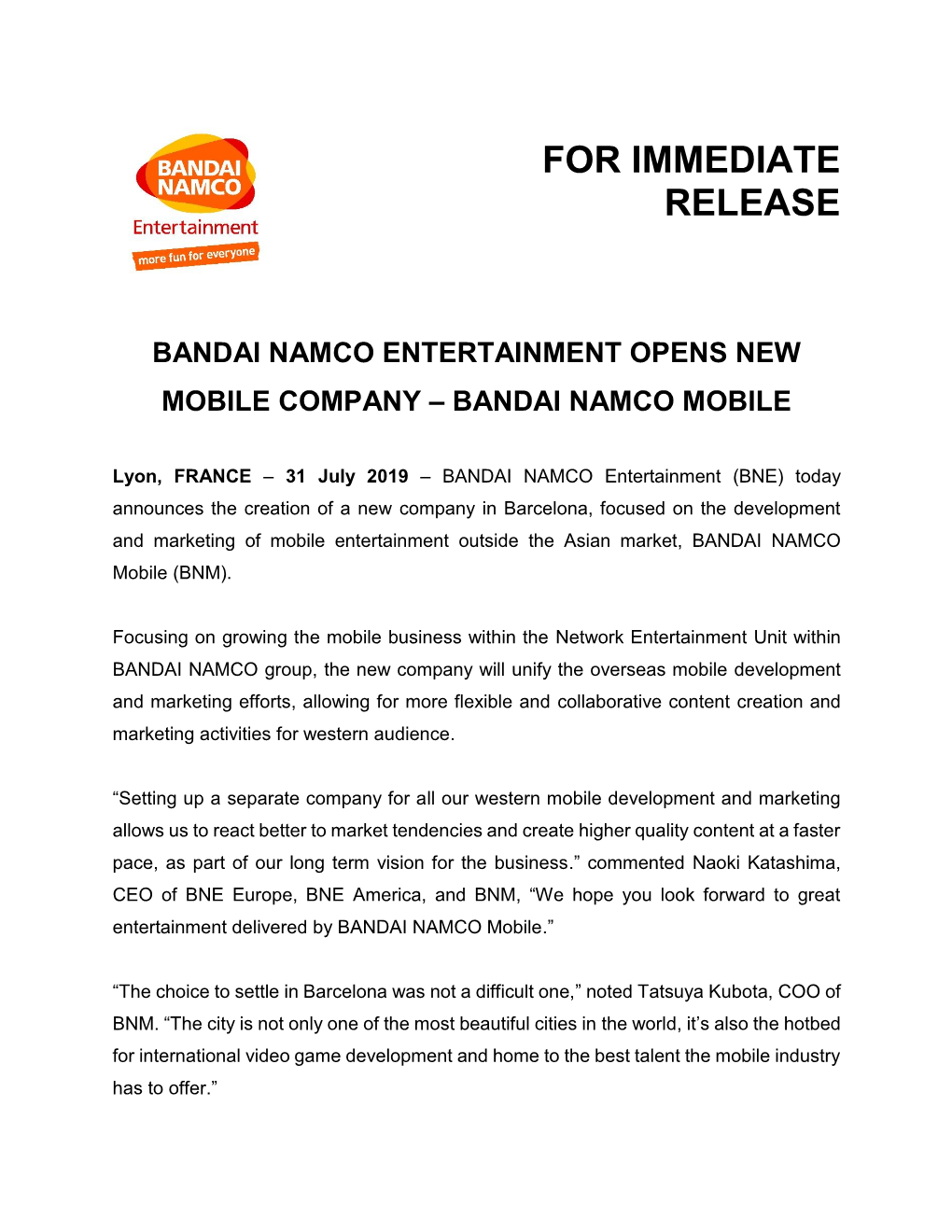 For Immediate Release Bandai Namco Entertainment Opens New Mobile