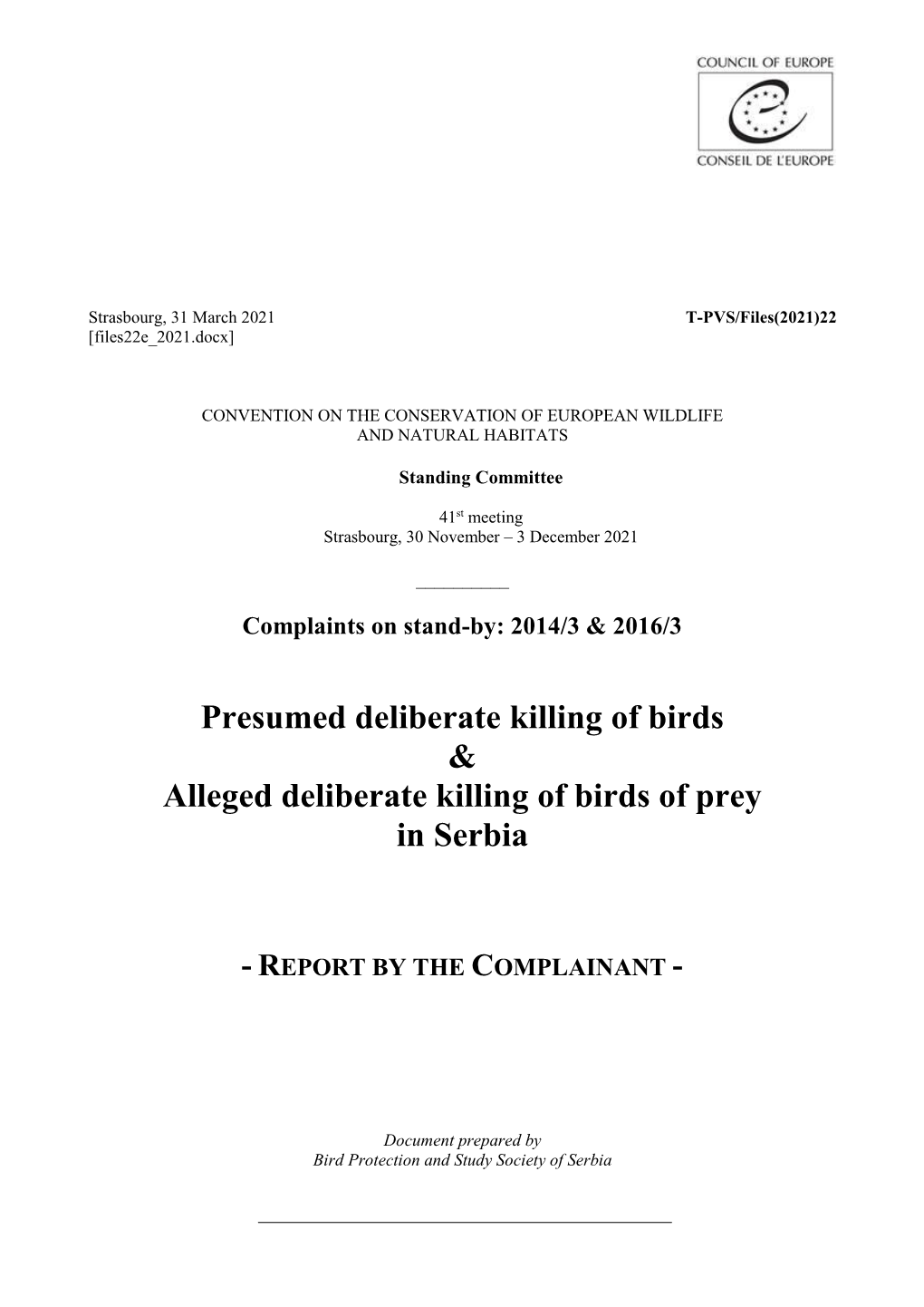 Presumed Deliberate Killing of Birds & Alleged Deliberate Killing of Birds Of