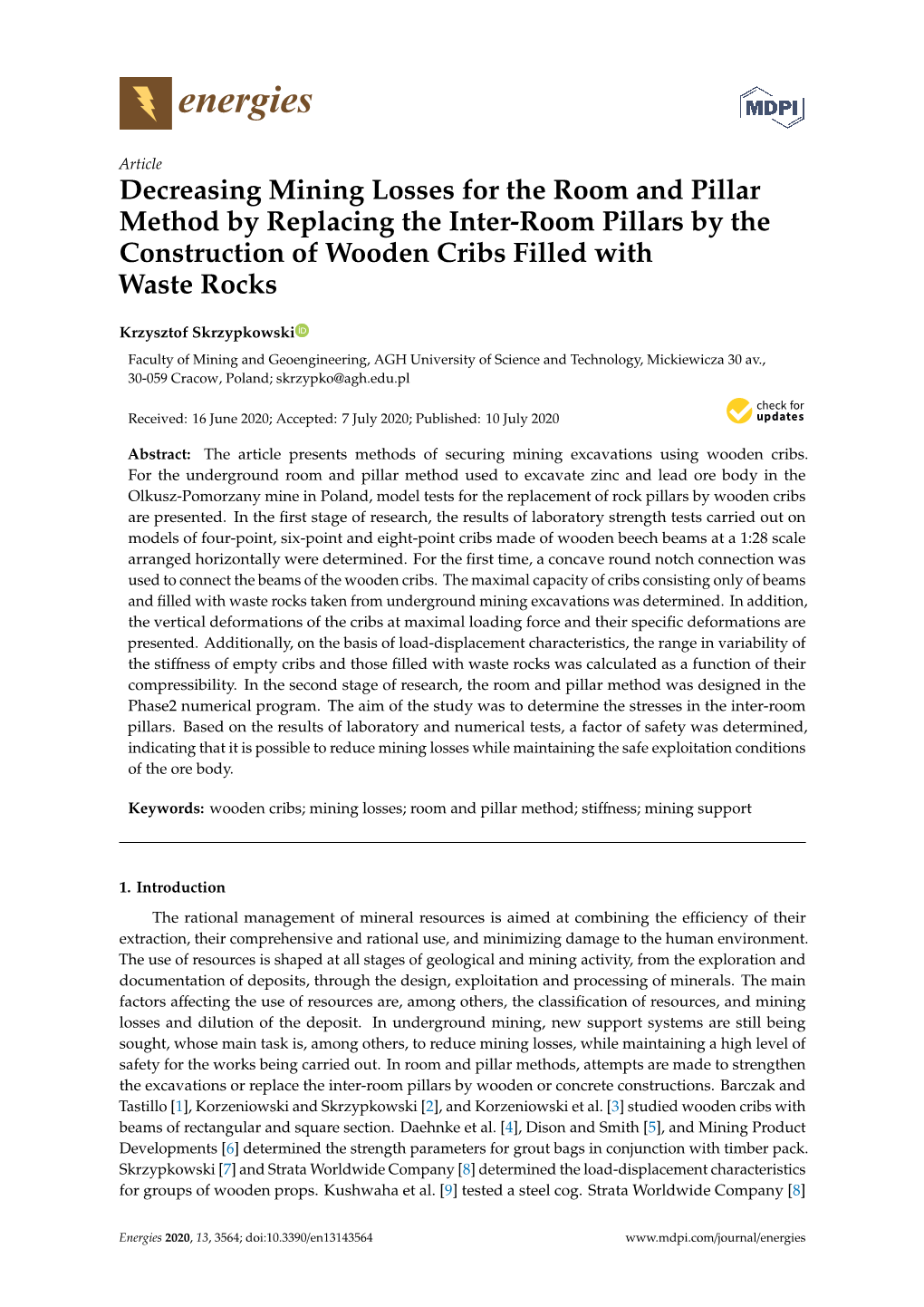 Decreasing Mining Losses for the Room and Pillar Method by Replacing the Inter-Room Pillars by the Construction of Wooden Cribs Filled with Waste Rocks