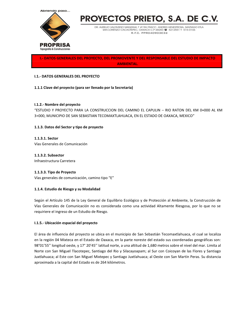 Datos Generales Del Proyecto, Del Promovente Y Del Responsable Del Estudio De Impacto Ambiental