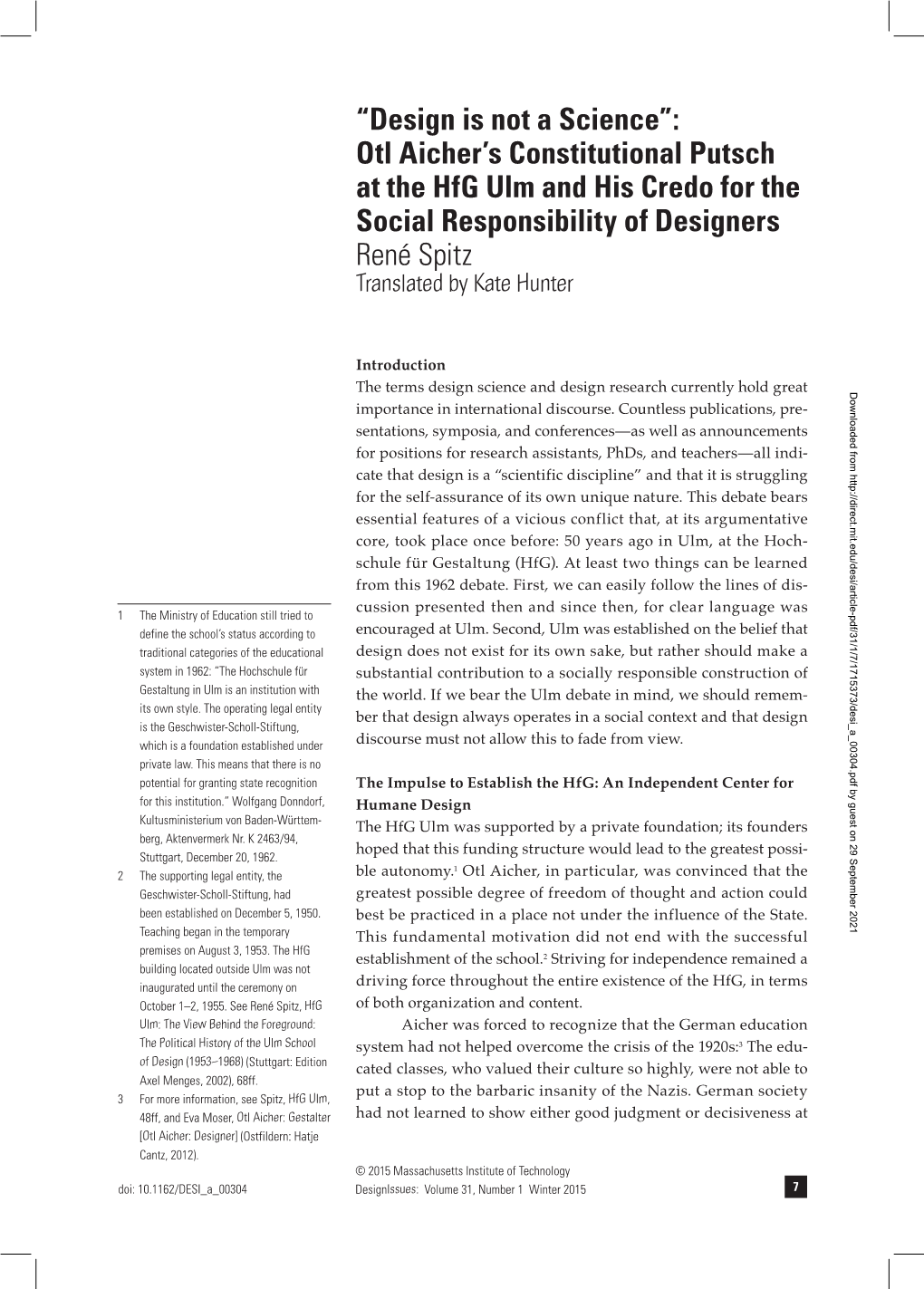 “Design Is Not a Science”: Otl Aicher's Constitutional Putsch at the Hfg Ulm and His Credo for the Social Responsibility