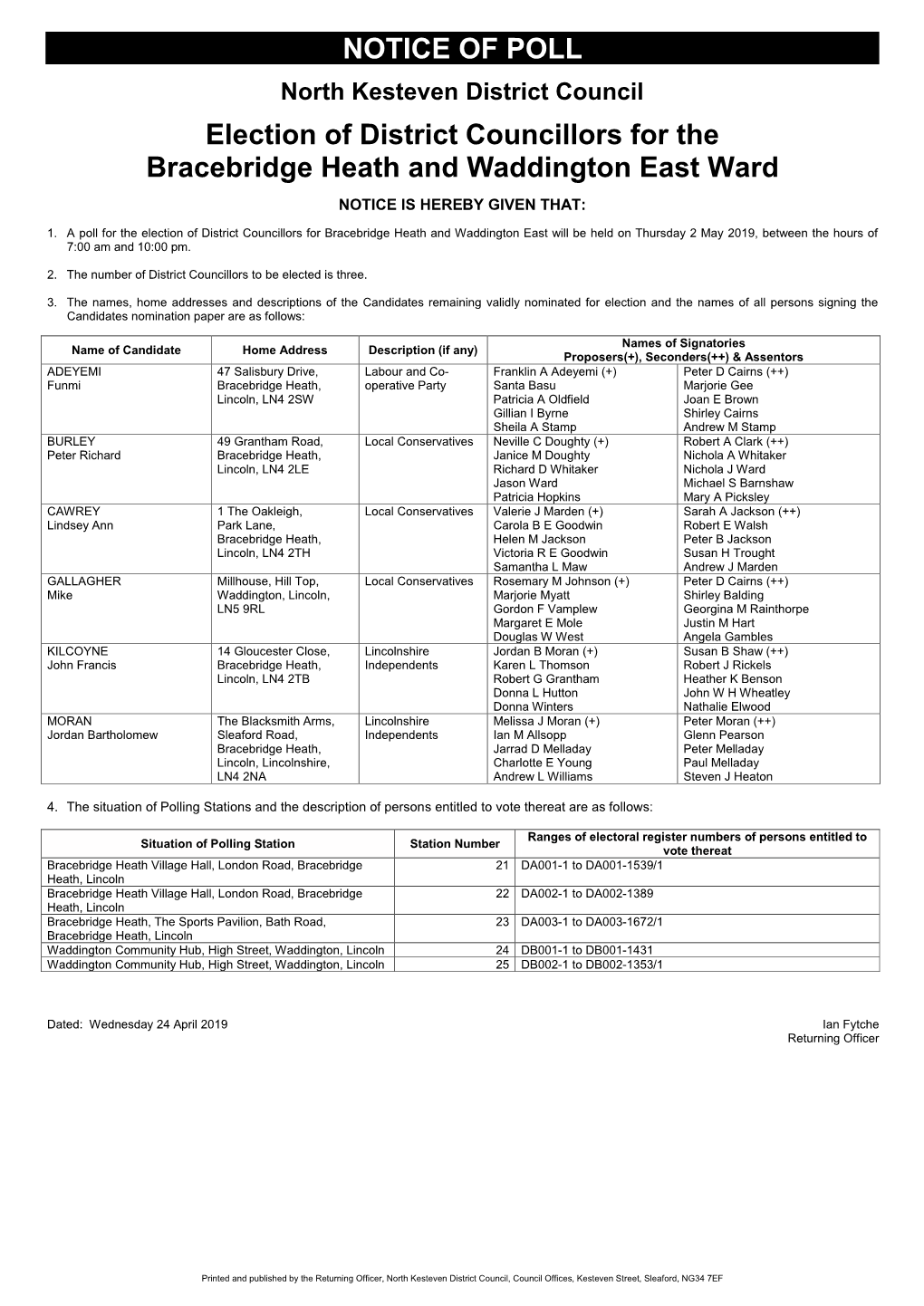 Bracebridge Heath and Waddington East Ward NOTICE IS HEREBY GIVEN THAT