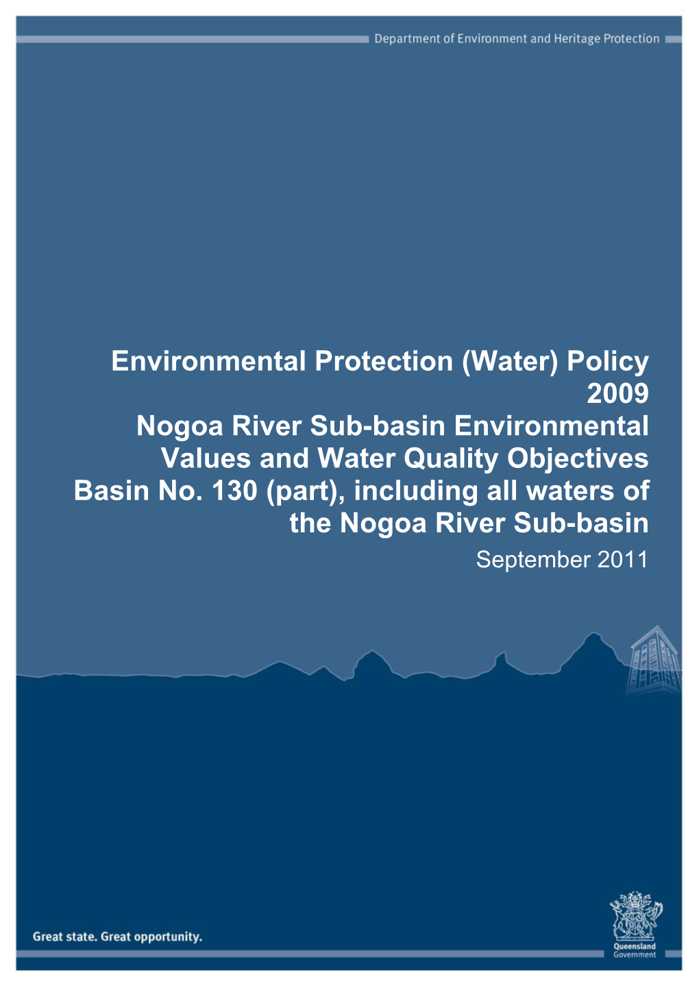 (Water) Policy 2009 Nogoa River Sub-Basin Environmental Values and Water Quality Objectives Basin No