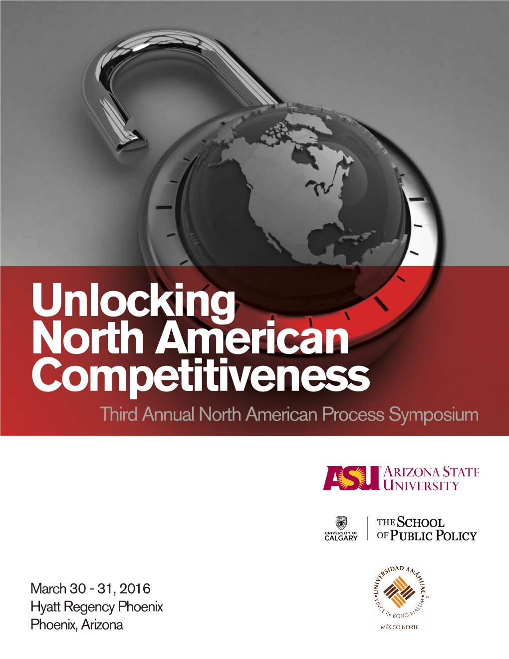 Unlocking North American Competitiveness Third Annual North American Process Symposium