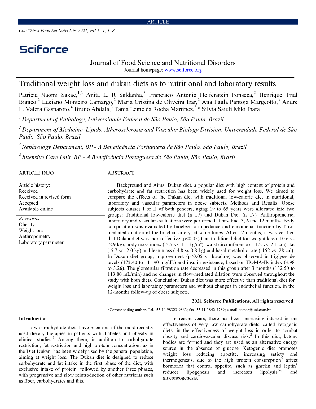 Traditional Weight Loss and Dukan Diets As to Nutritional and Laboratory Results Patricia Naomi Sakae,1,2 Anita L