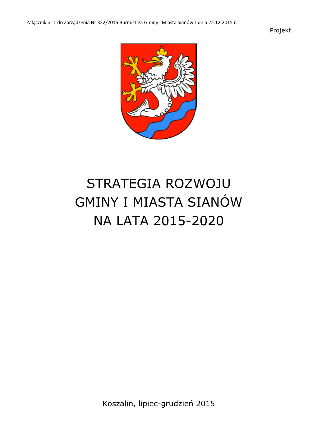 Strategia Rozwoju Gminy I Miasta Sianów Na Lata 2015-2020