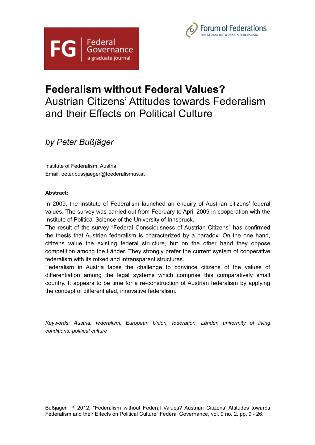 Austrian Citizens‟ Attitudes Towards Federalism and Their Effects on Political Culture by Peter Bußjäger