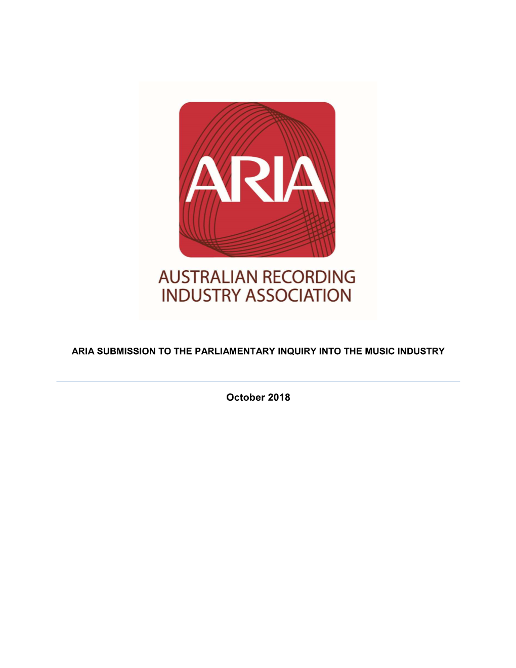 Aria Submission to the Parliamentary Inquiry Into the Music Industry