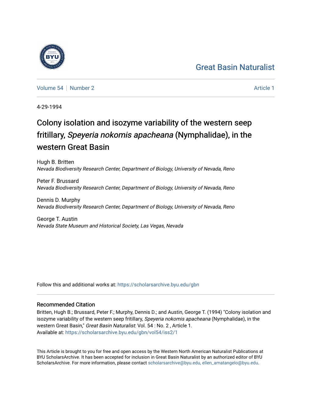 Colony Isolation and Isozyme Variability of the Western Seep Fritillary, Speyeria Nokomis Apacheana (Nymphalidae), in the Western Great Basin