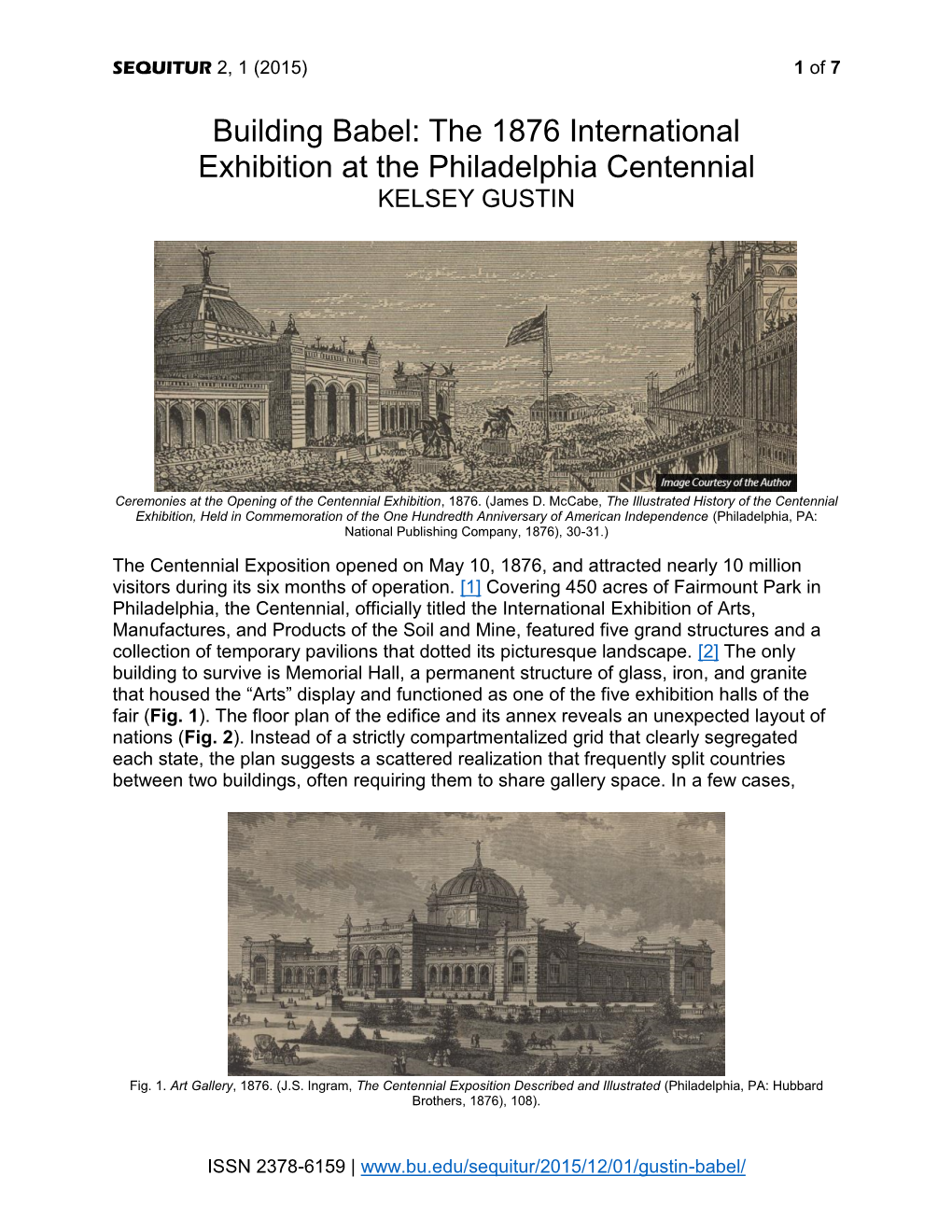 Building Babel: the 1876 International Exhibition at the Philadelphia Centennial KELSEY GUSTIN