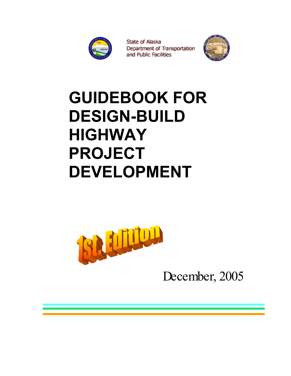 Guidebook for Design-Build Highway Project Development