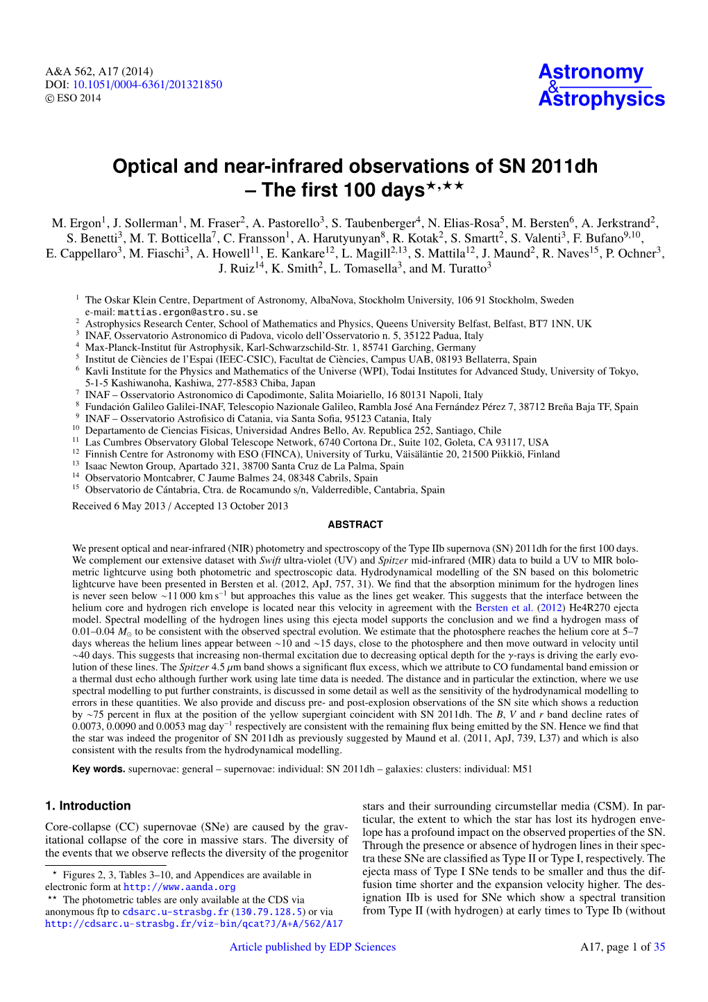 Optical and Near-Infrared Observations of SN 2011Dh – the ﬁrst 100 Days?,??