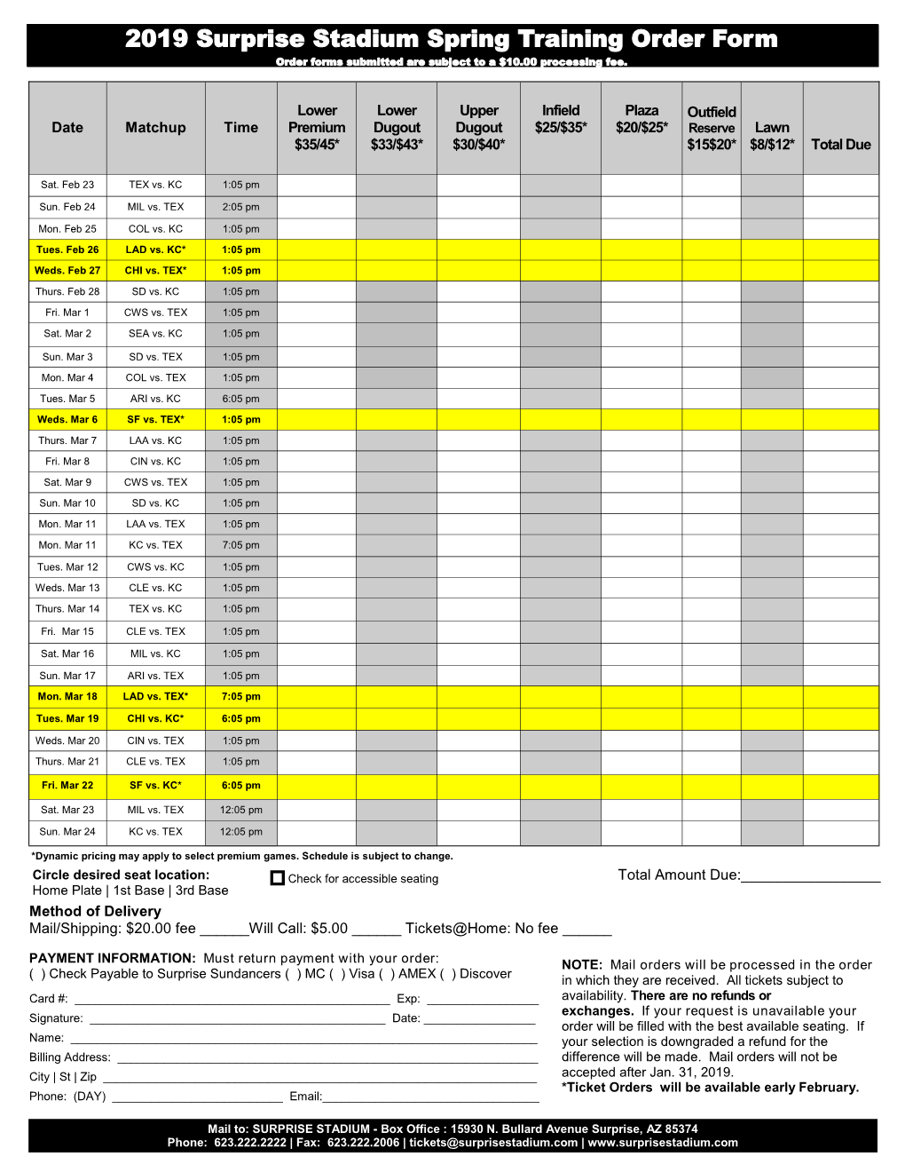 2019 Surprise Stadium Spring Training Order Form Order Forms Submitted Are Subject to a $10.00 Processing Fee