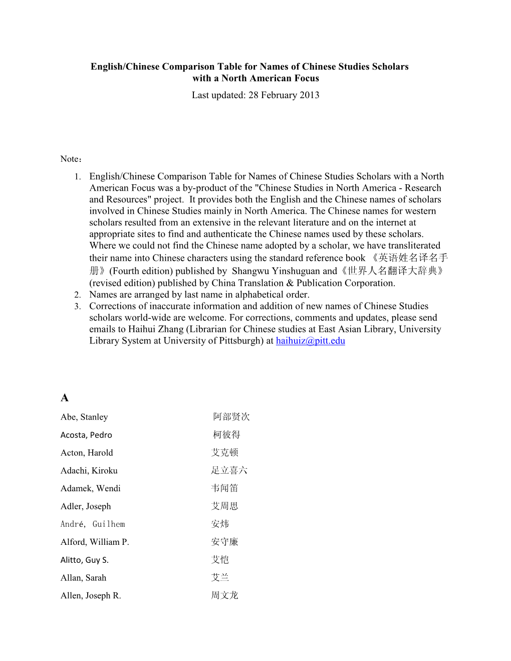 English/Chinese Comparison Table for Names of Chinese Studies Scholars with a North American Focus Last Updated: 28 February 2013