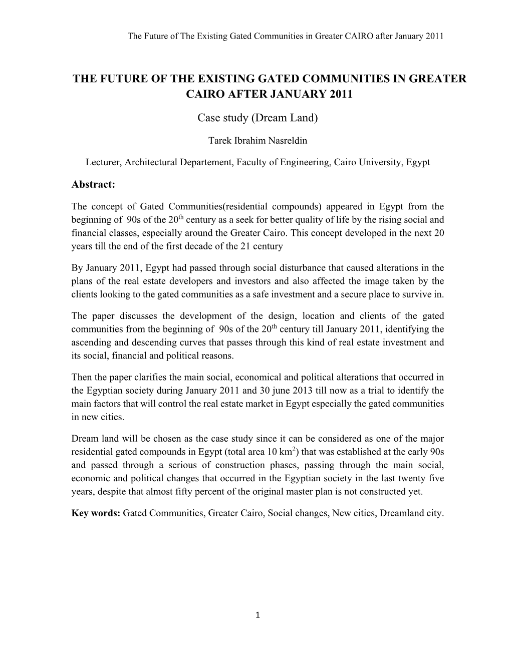 THE FUTURE of the EXISTING GATED COMMUNITIES in GREATER CAIRO AFTER JANUARY 2011 Case Study (Dream Land)