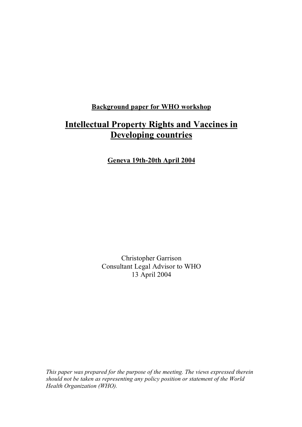 Intellectual Property Rights and Vaccines in Developing Countries