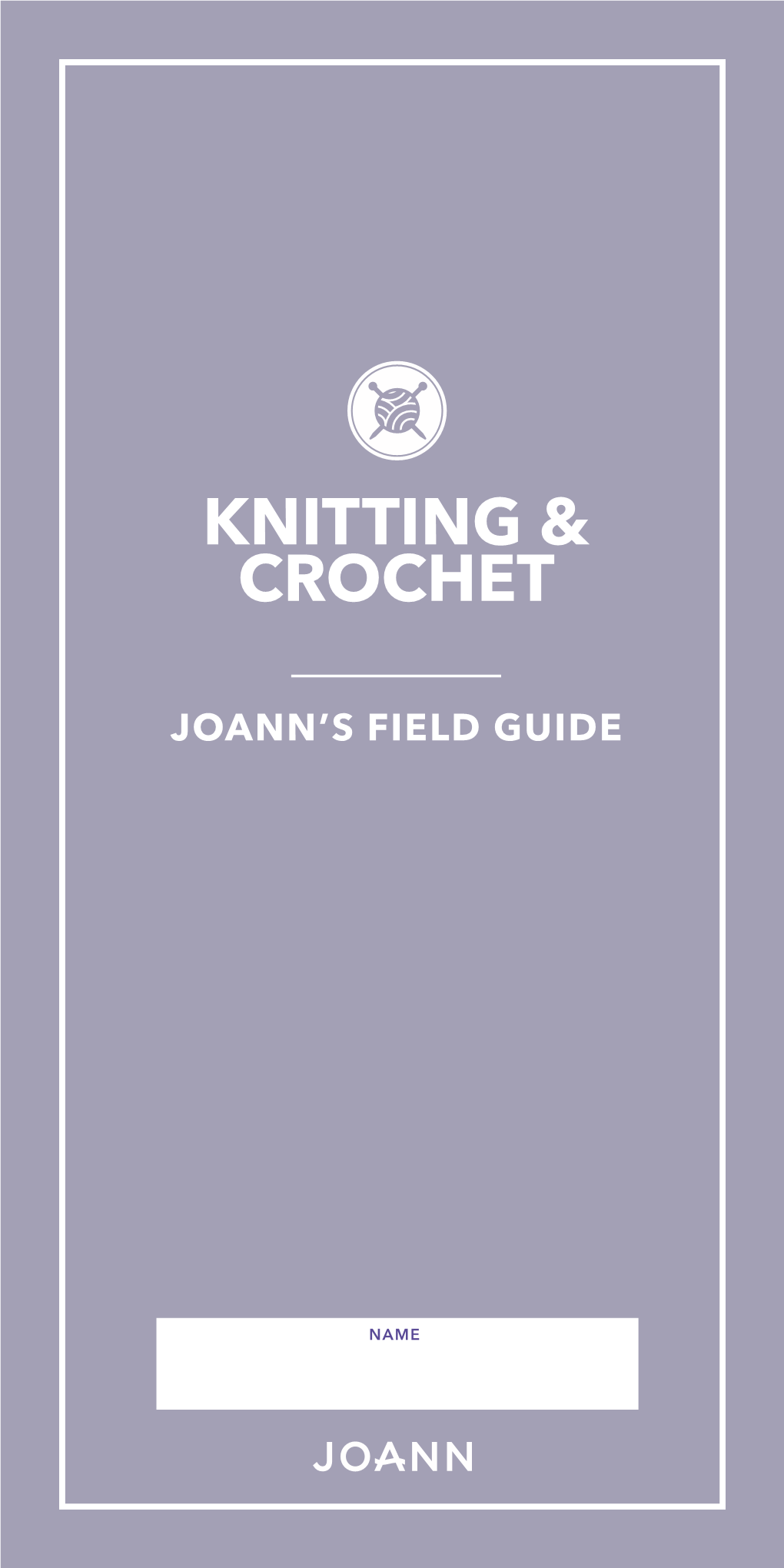 Knit and Crochet Guide