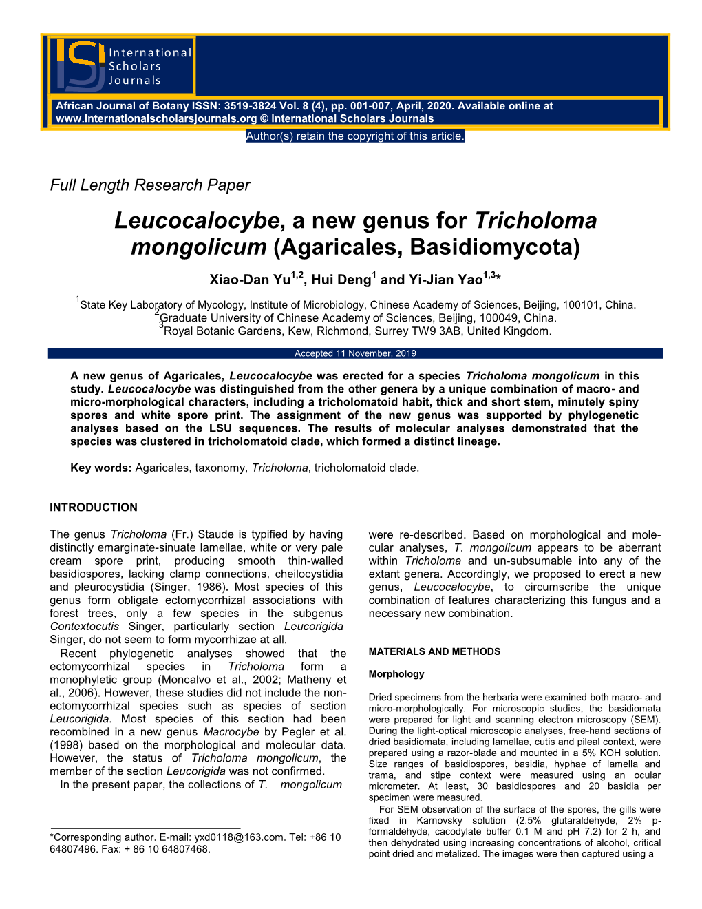 Leucocalocybe, a New Genus for Tricholoma Mongolicum (Agaricales, Basidiomycota)