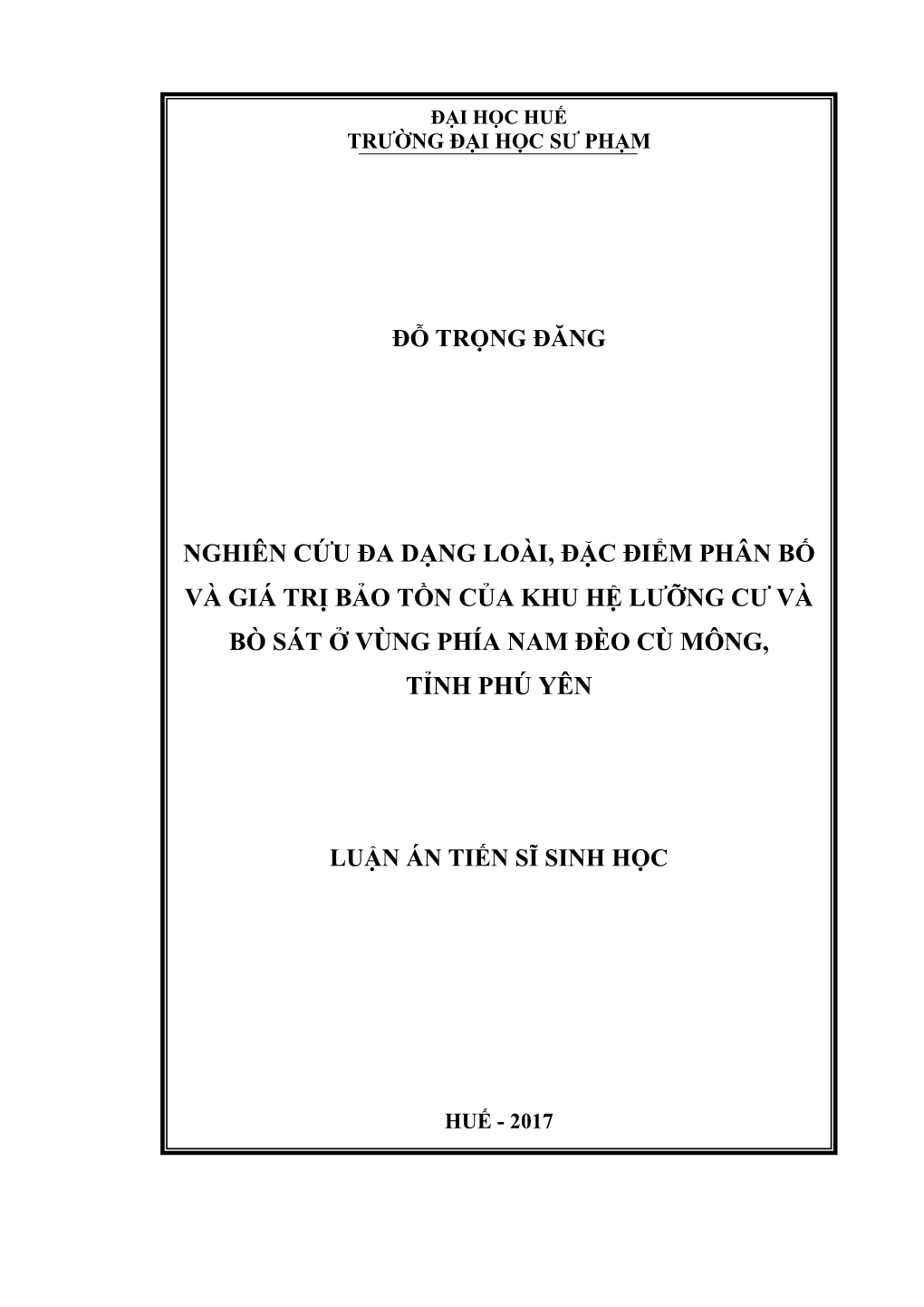 Nghiên Cứu Đa Dạng Loài, Đặc Điểm Phân Bố Và Giá Trị Bảo Tồn Của Khu Hệ Lƣỡng Cƣ Và Bò Sát Ở Vùng Phía Nam Đèo Cù Mông, Tỉnh Phú Yên