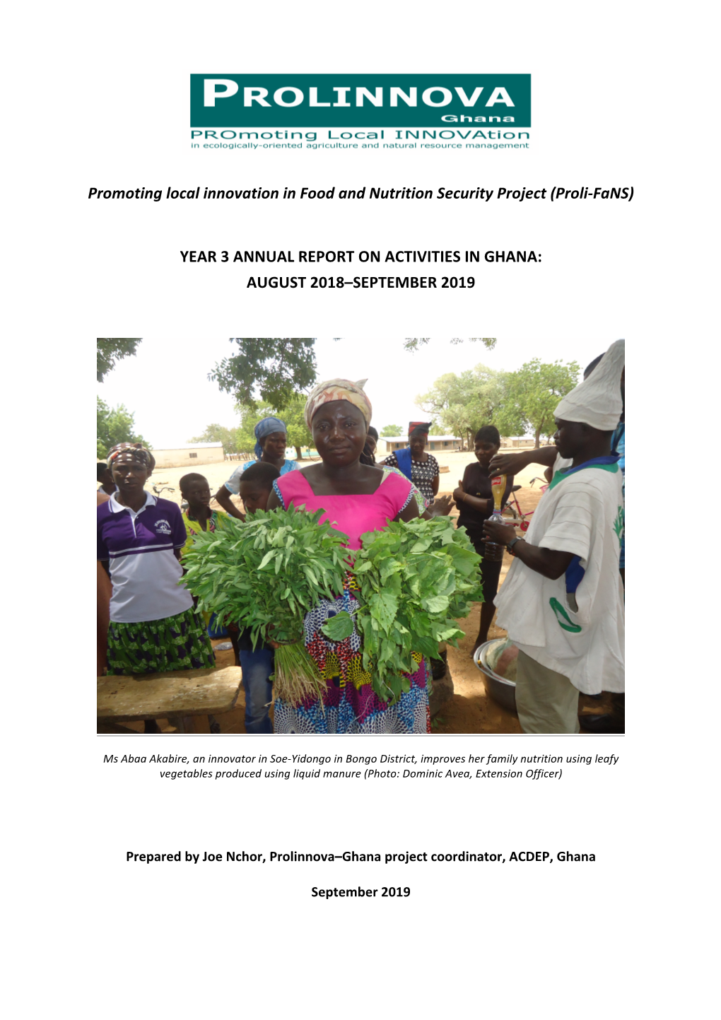 (Proli-Fans) YEAR 3 ANNUAL REPORT on ACTIVITIES in GHANA