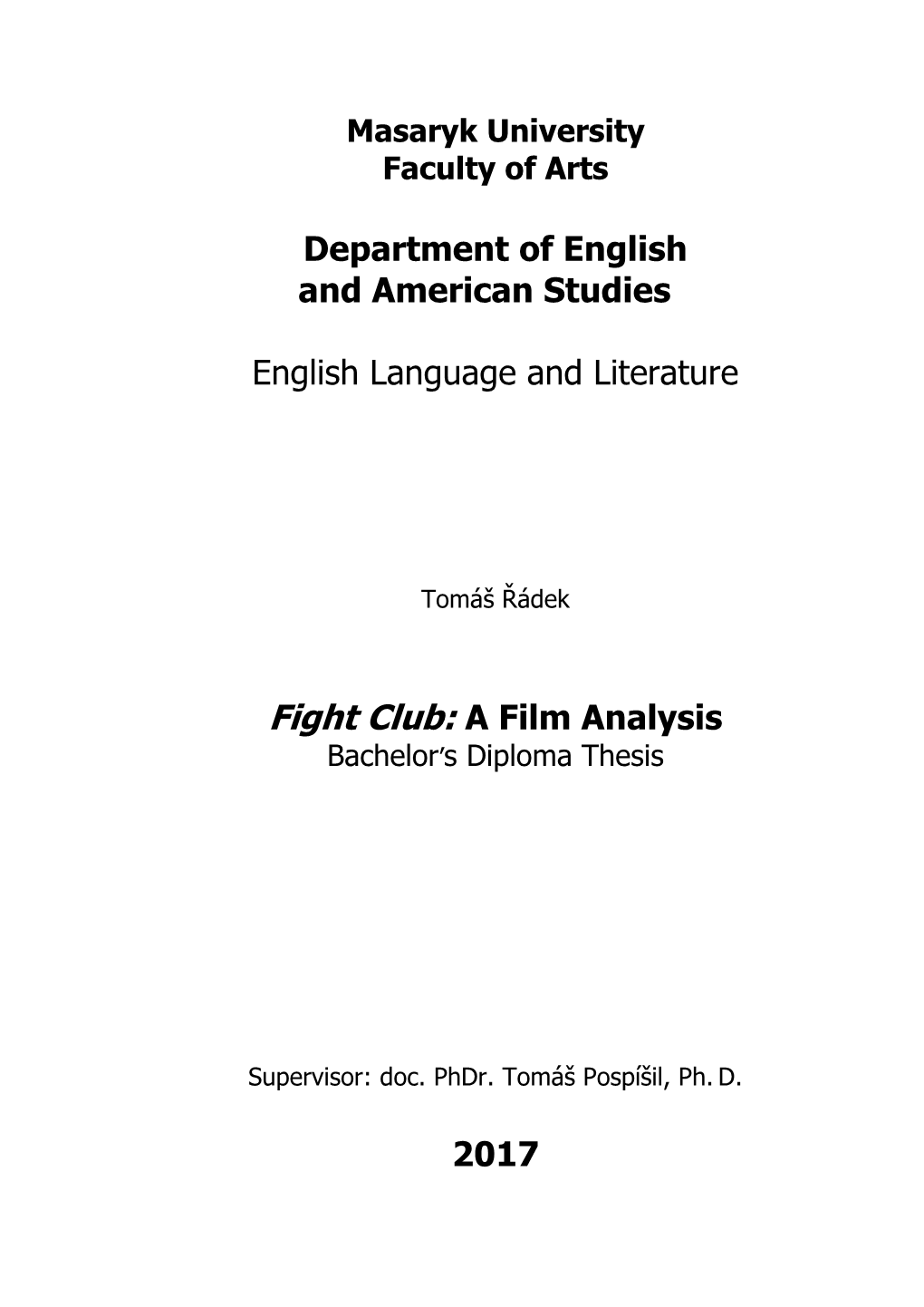 Fight Club: a Film Analysis Bachelor’S Diploma Thesis