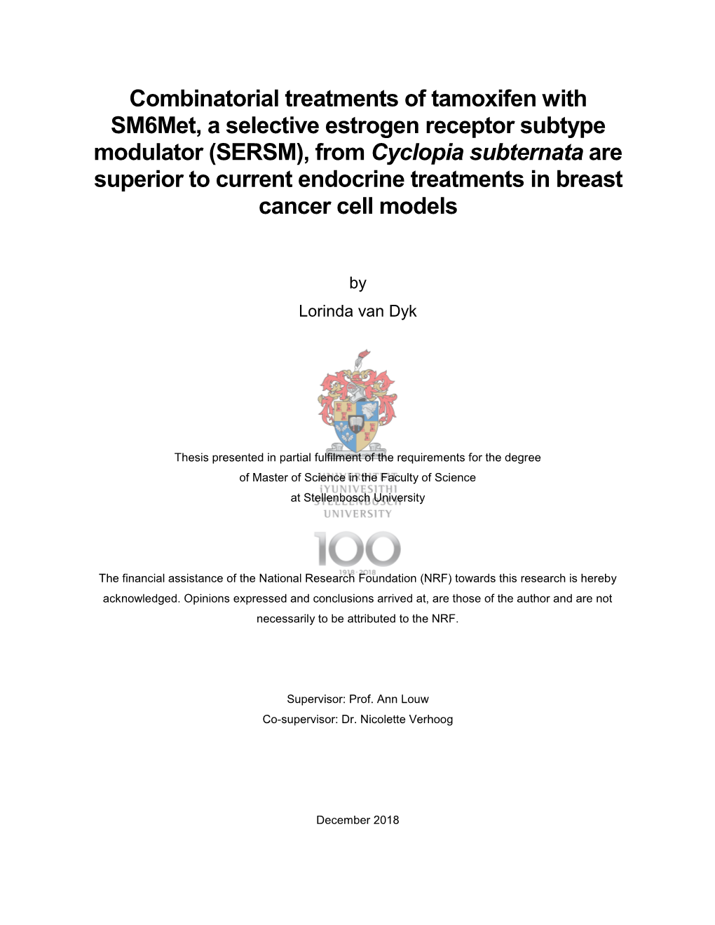 Combinatorial Treatments of Tamoxifen with Sm6met, a Selective Estrogen