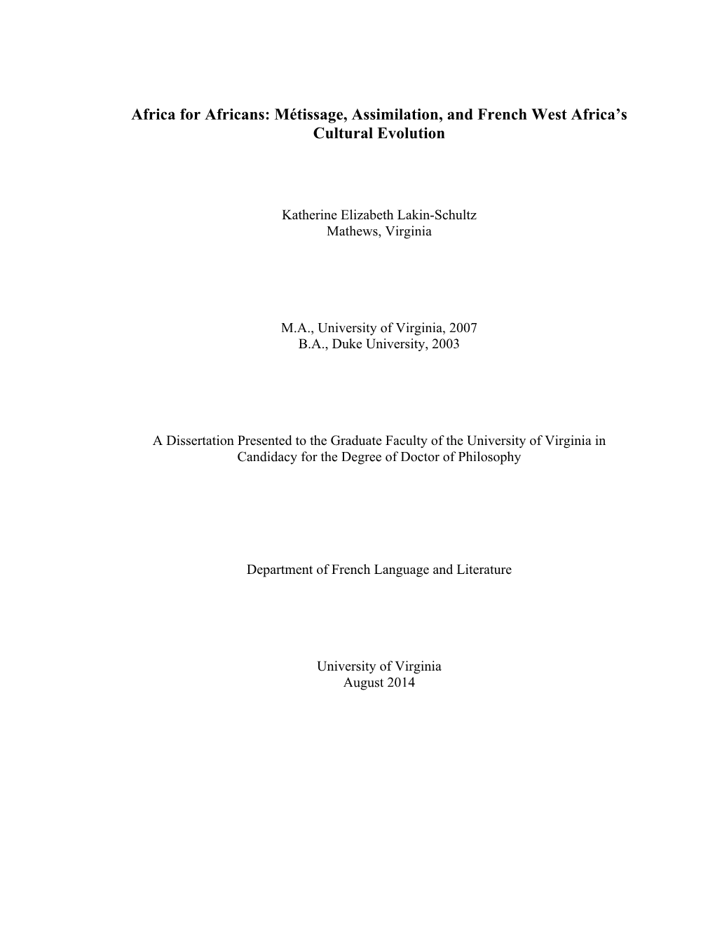 Africa for Africans: Métissage, Assimilation, and French West Africa’S Cultural Evolution