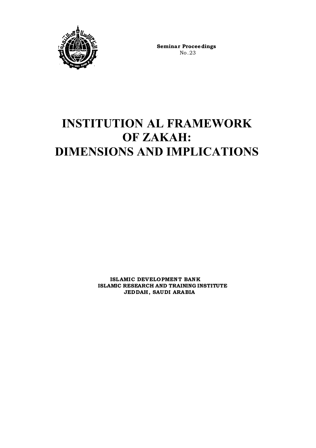 Institutional Framework of Zakah Dimensions and Implications