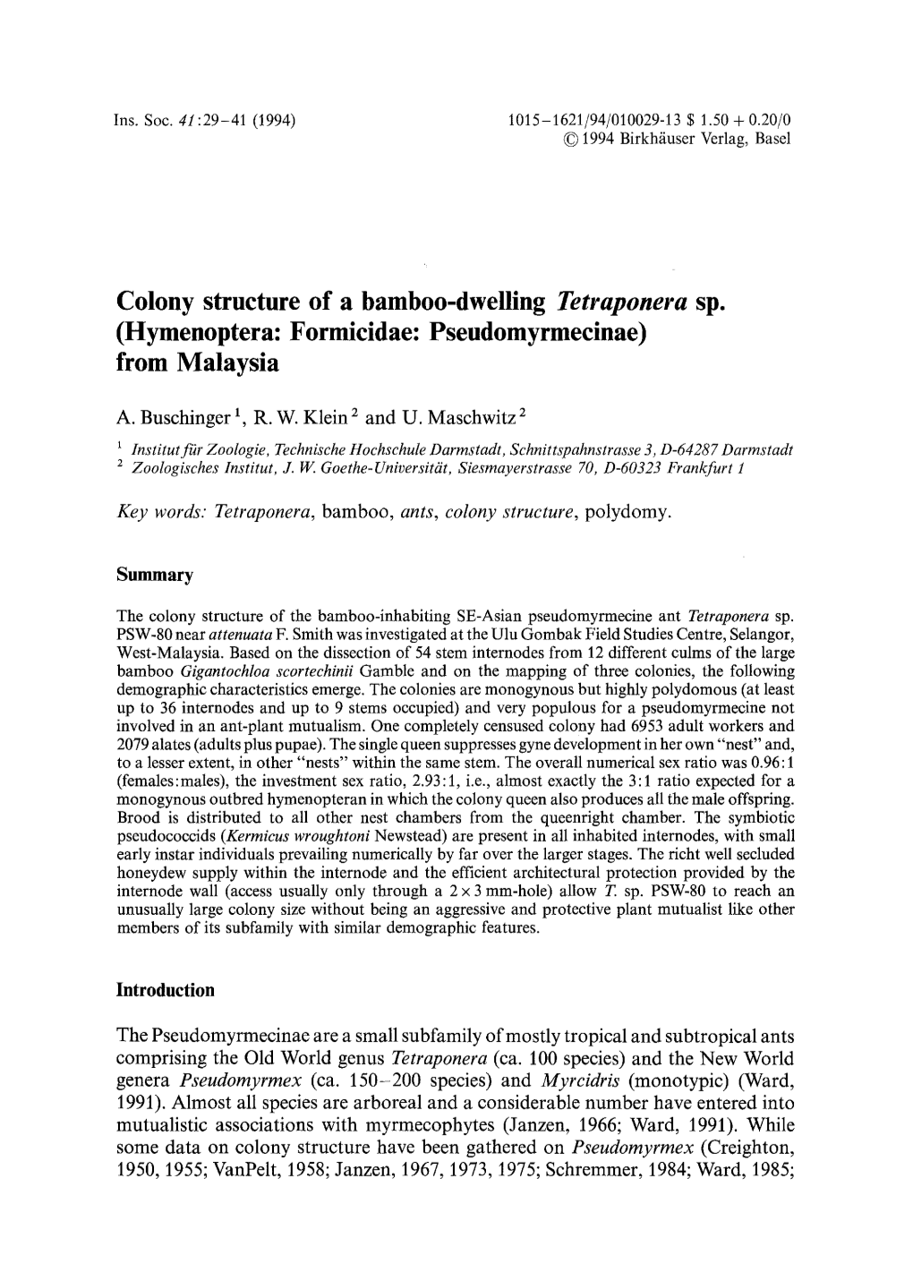 Colony Structure of a Bamboo-Dwelling Tetraponera Sp