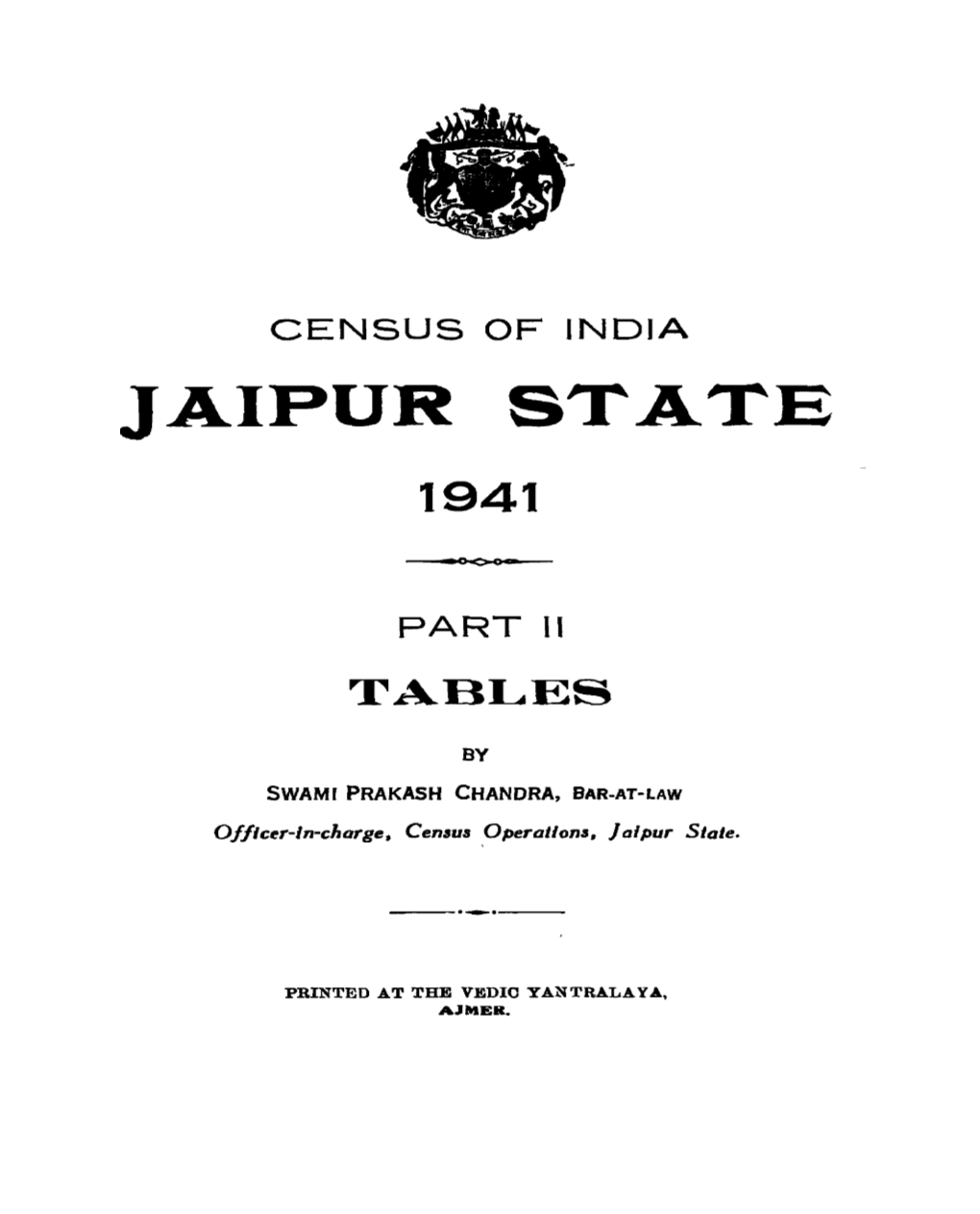 Jaipur State, Tables, Part II, Rajasthan