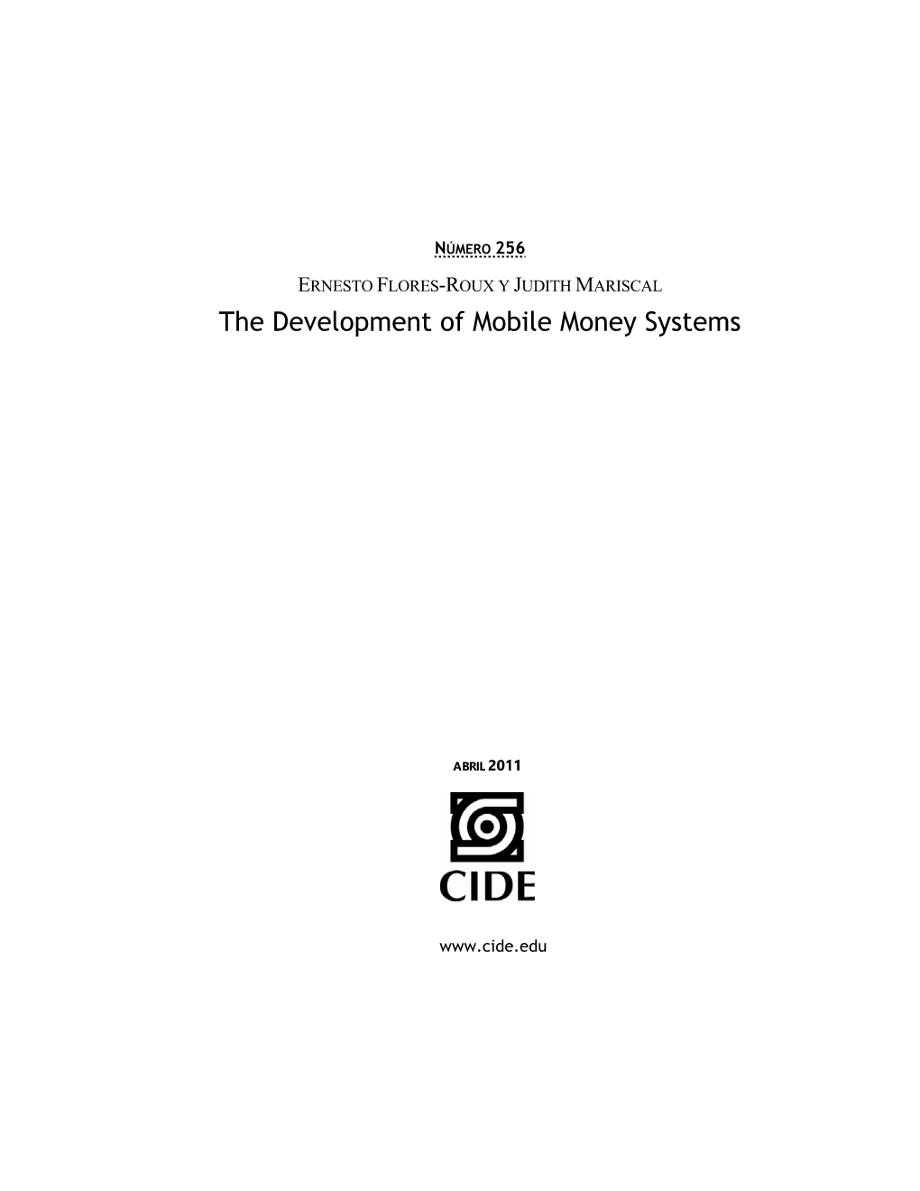The Development of Mobile Money Systems