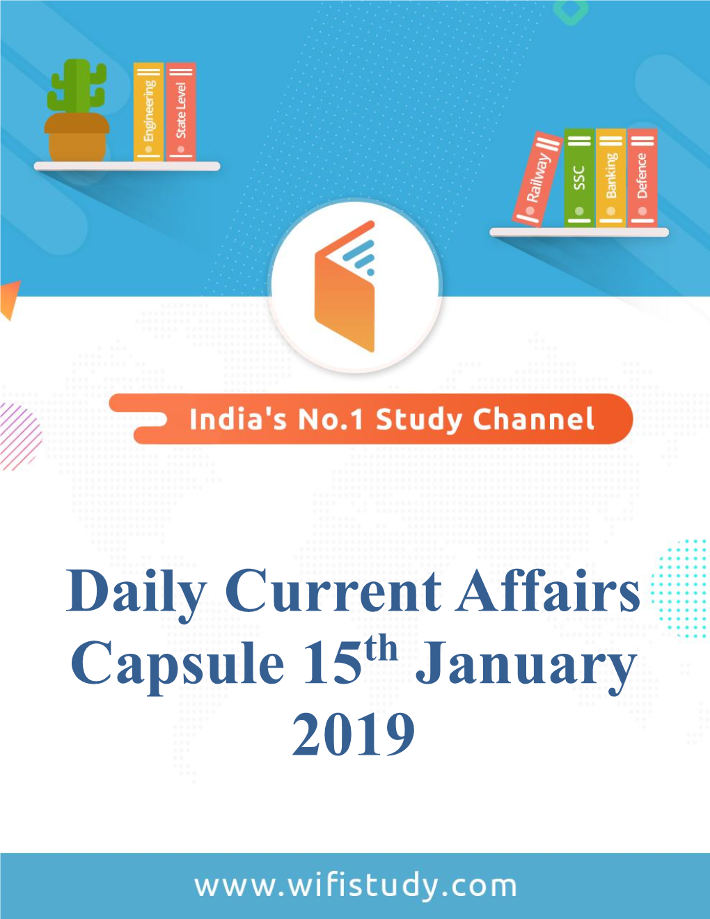 Daily Current Affairs Capsule 15 January 2019