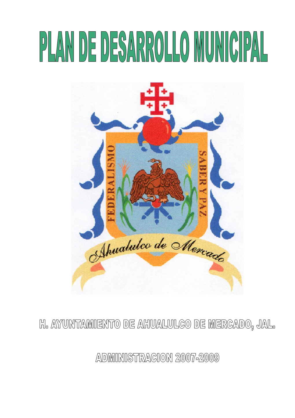 Plan De Desarrollo Municipal De Ahualulco De Mercado