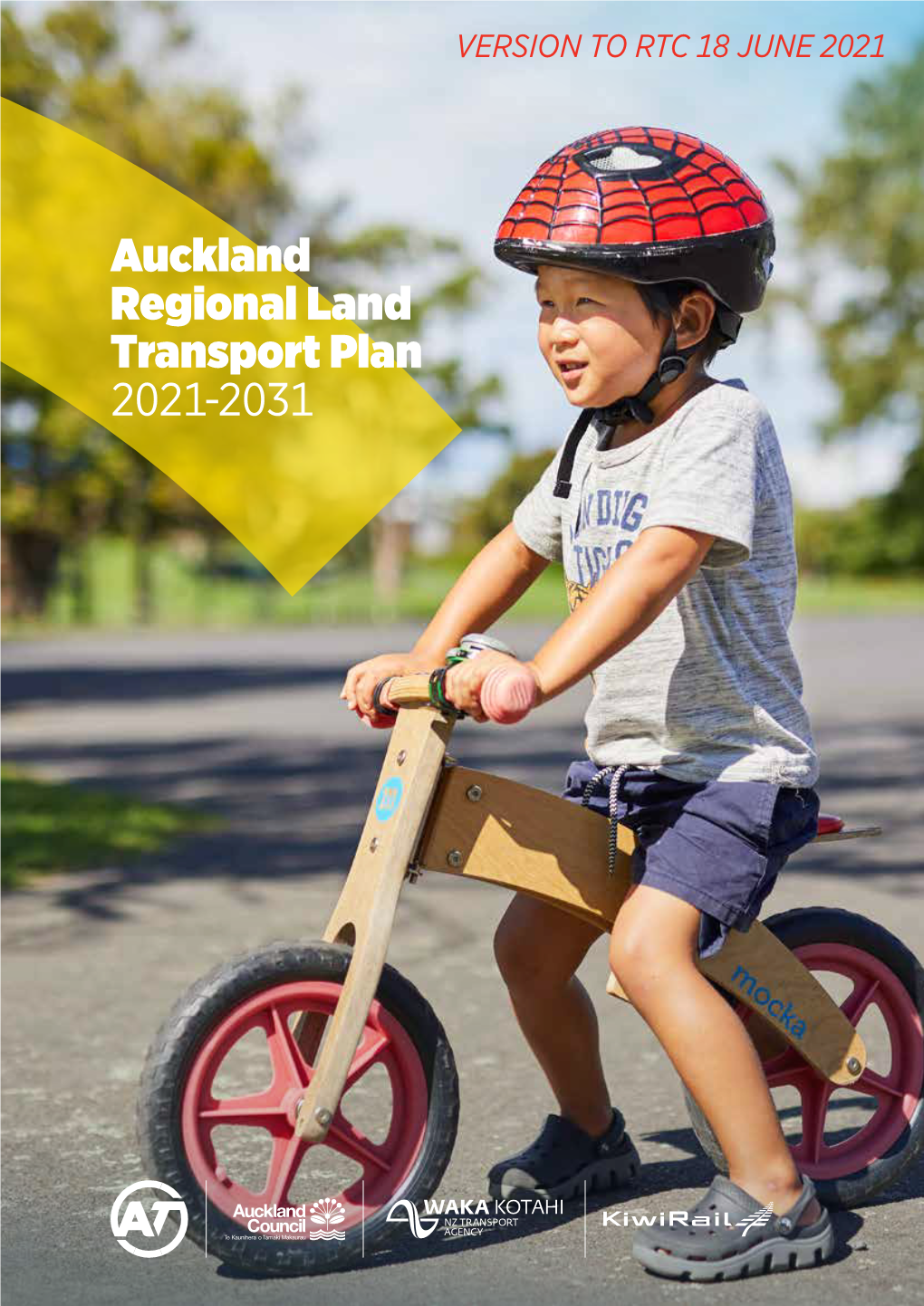Auckland Regional Land Transport Plan 2021-2031 Auckland Regional Land Transport Plan 2021–2031