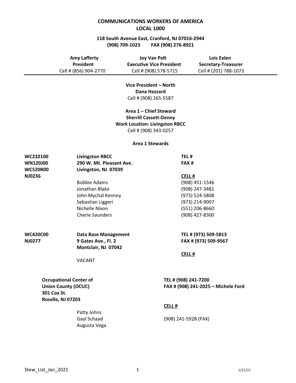 COMMUNICATIONS WORKERS of AMERICA LOCAL 1000 118 South Avenue East, Cranford, NJ 07016-2944 (908) 709-1023 FAX (908) 276-8921