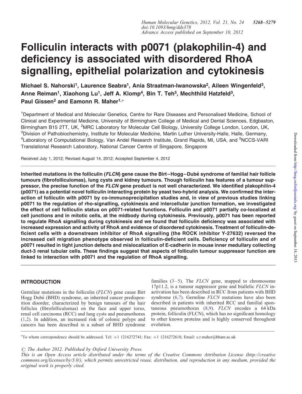 Folliculin Interacts with P0071 (Plakophilin-4) and Deficiency Is Associated with Disordered Rhoa Signalling, Epithelial Polariz