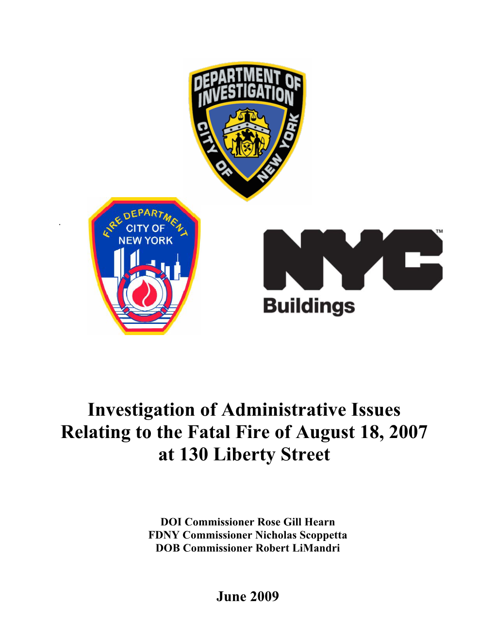 Investigation of Administrative Issues Relating to the Fatal Fire of August 18, 2007 at 130 Liberty Street