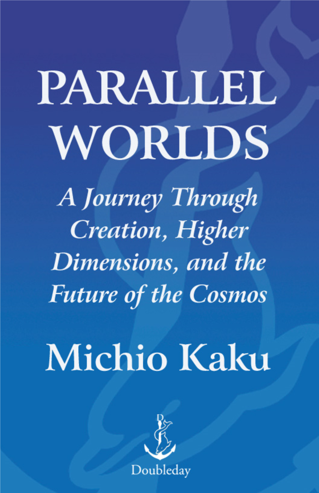 Parallel Worlds.Pdf