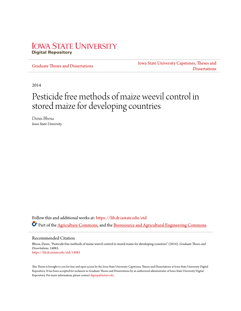 Pesticide Free Methods of Maize Weevil Control in Stored Maize for Developing Countries Denis Bbosa Iowa State University