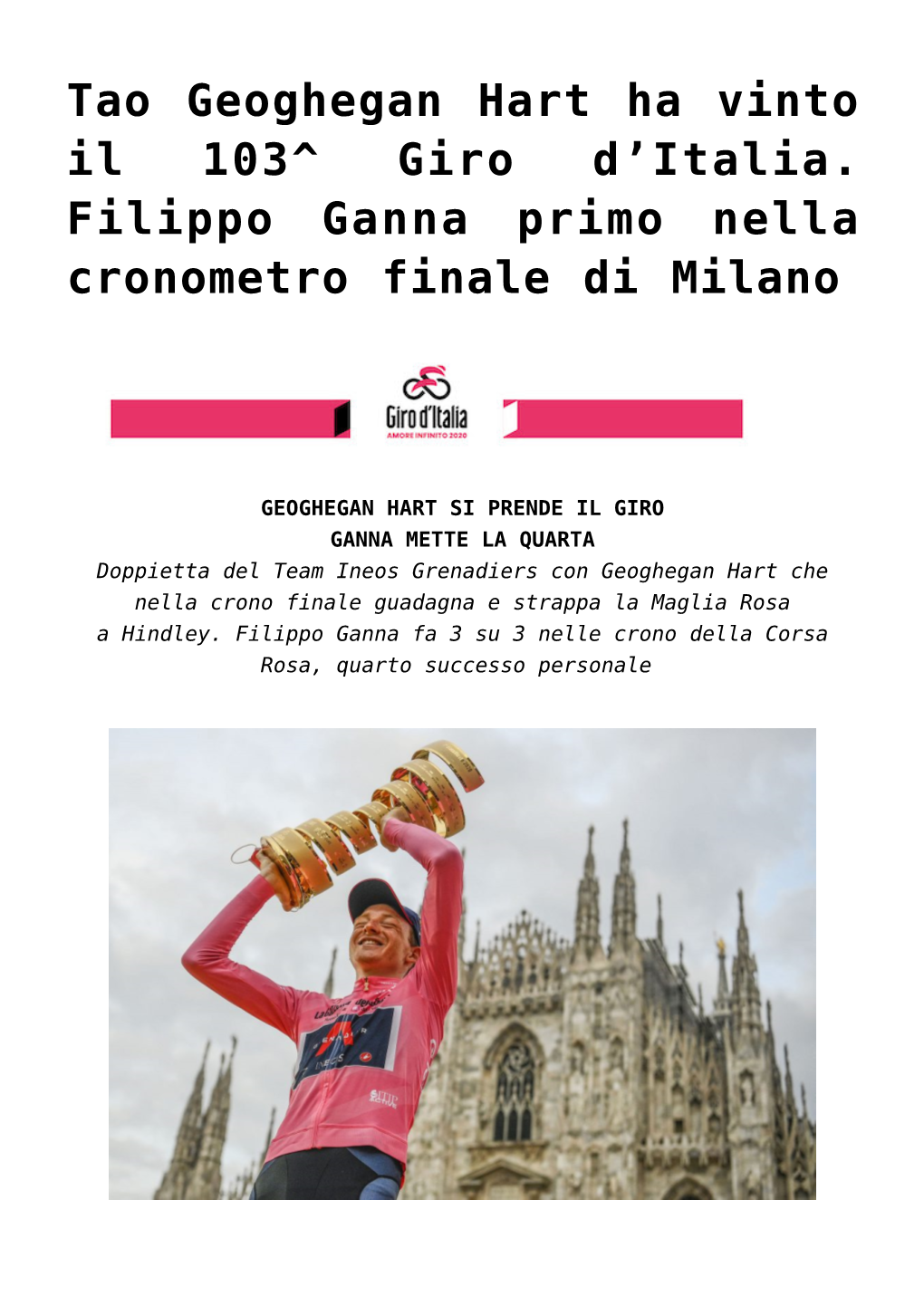 Tao Geoghegan Hart Ha Vinto Il 103^ Giro D'italia. Filippo Ganna Primo