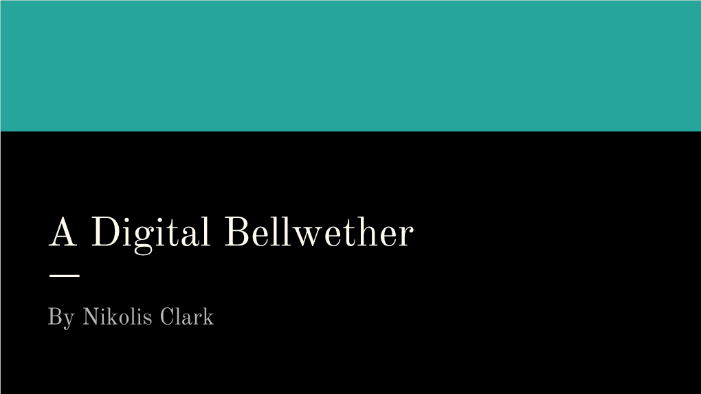A Digital Bellwether