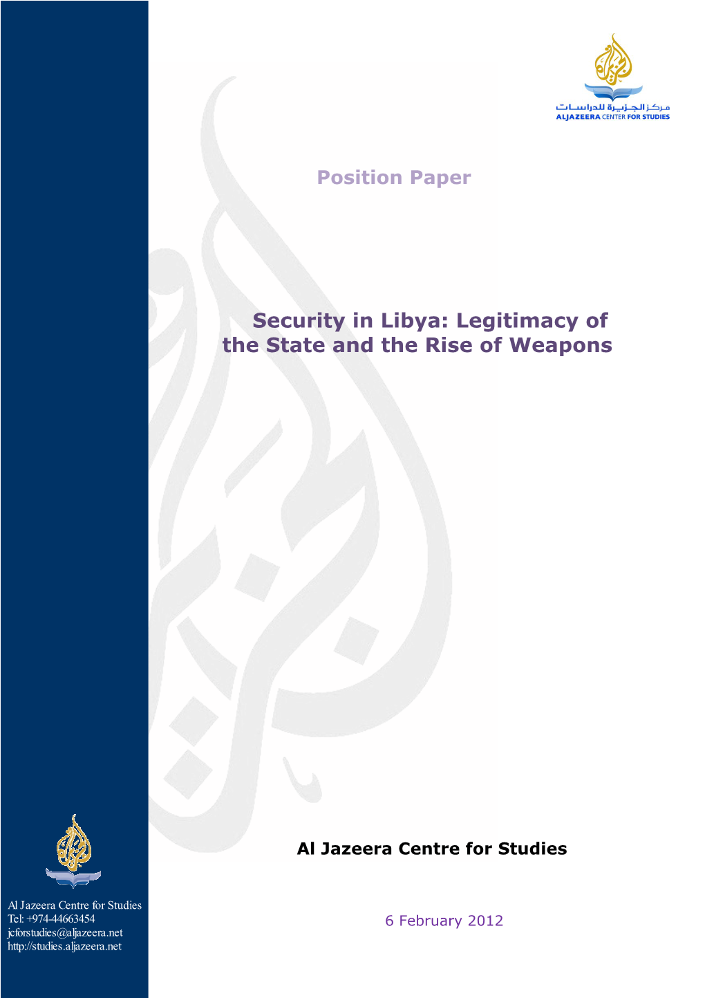 Security in Libya: Legitimacy of the State and the Rise of Weapons