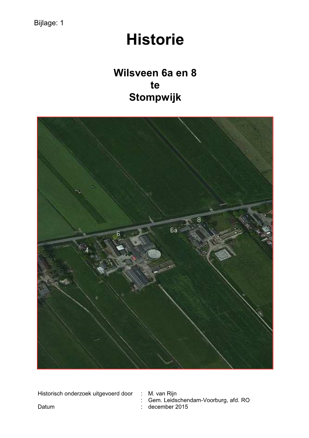 Wilsveen 06A En 8 Historie Gemeente Dec 2015