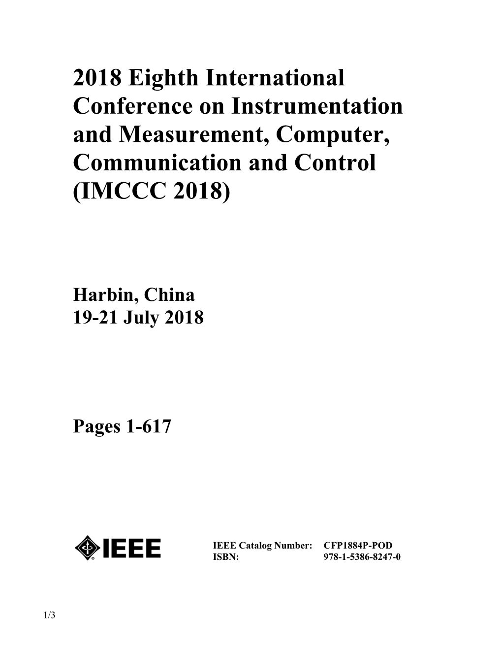 2018 Eighth International Conference on Instrumentation and Measurement, Computer, Communication and Control (IMCCC 2018)