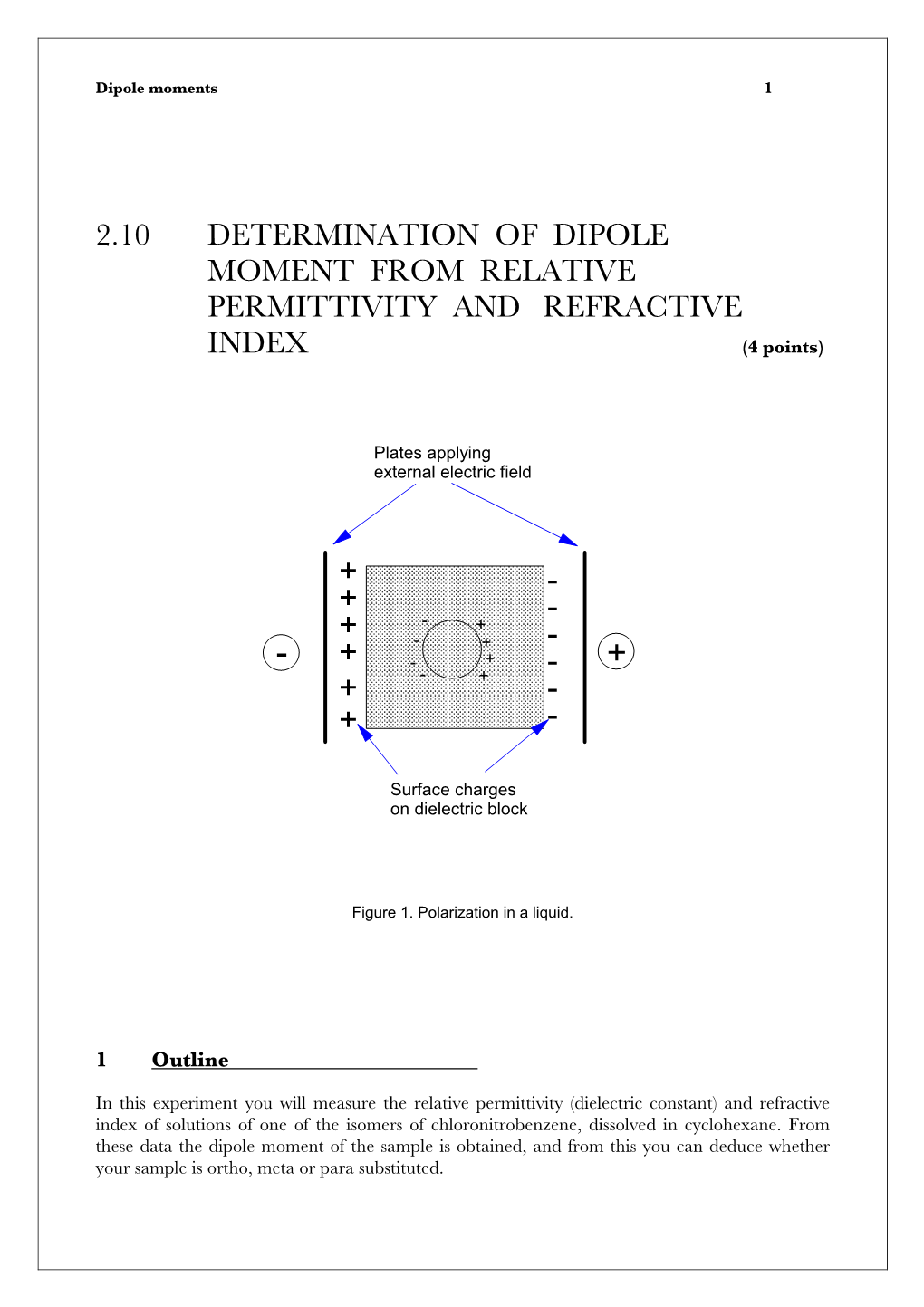 2.10 DETERMINATION of DIPOLE MOMENT from RELATIVE PERMITTIVITY and REFRACTIVE INDEX (4 Points)