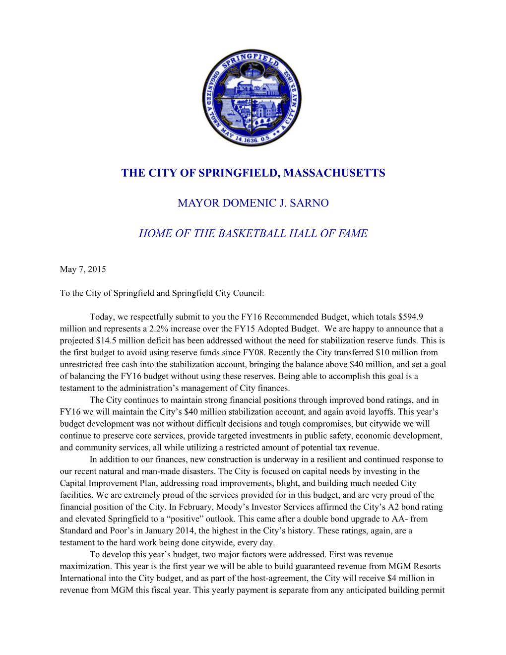 The City of Springfield, Massachusetts Mayor