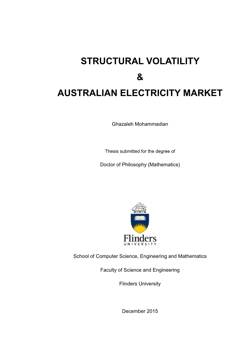 Structural Volatility & Australian Electricity